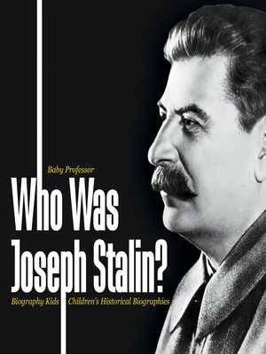 cover image of Who Was Joseph Stalin?--Biography Kids--Children's Historical Biographies